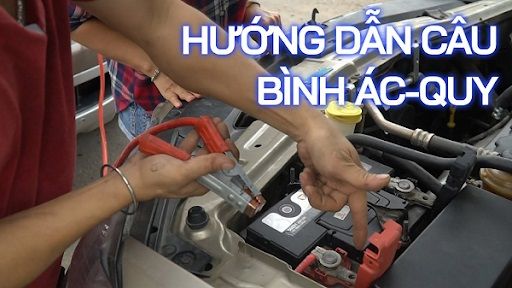 Hướng dẫn cách câu ắc quy ô tô chính xác và an toàn